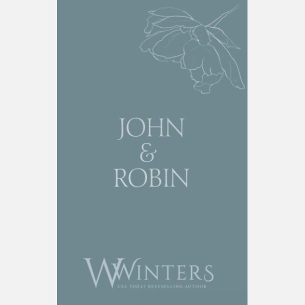 John &amp; Robin