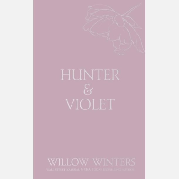 Hunter &amp; Violet