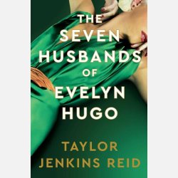 The Seven Husbands of Evelyn Hugo