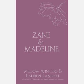 Zane & Madeline