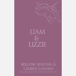 Liam &amp; Lizzie