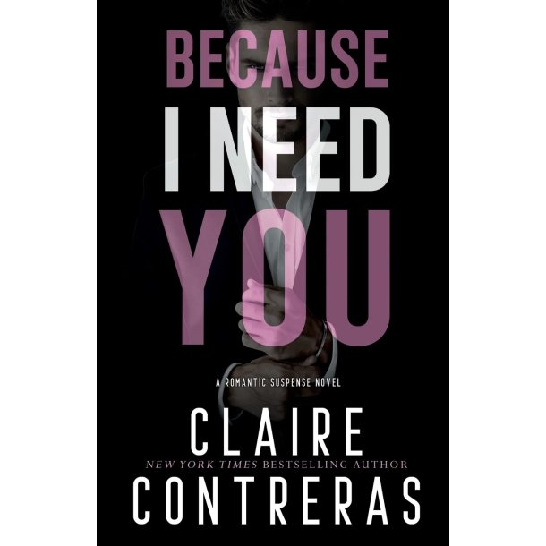 Because I Need You