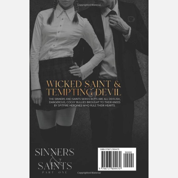Sinners and Saints Part One