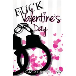 Fuck Valentine's Day