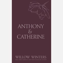 Anthony &amp; Catherine