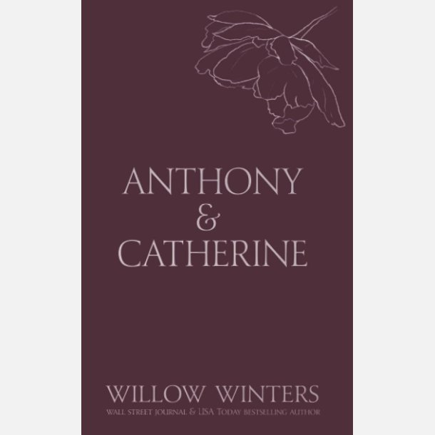 Anthony &amp; Catherine