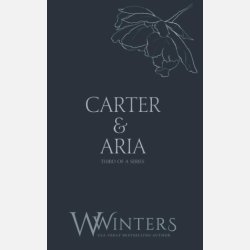 Carter &amp; Aria