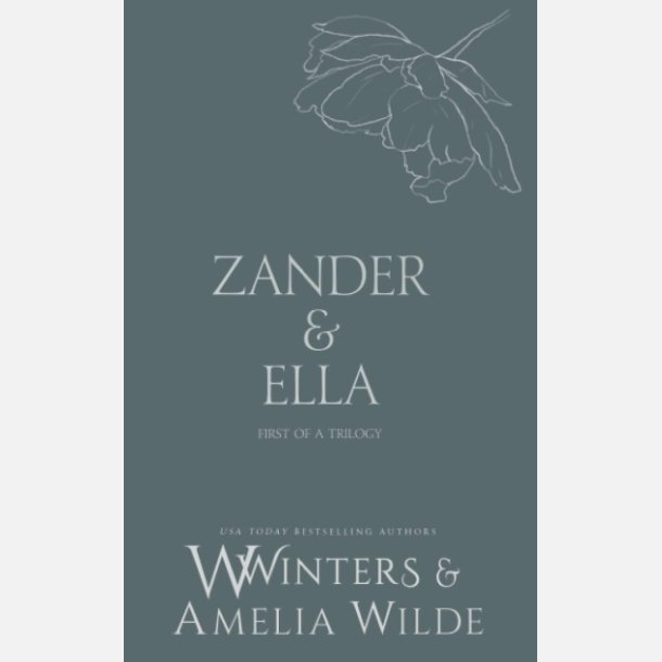 Zander &amp; Ella