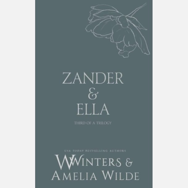 Zander &amp; Ella