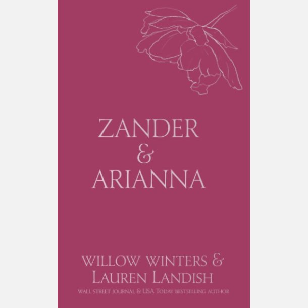 Zander &amp; Arianna