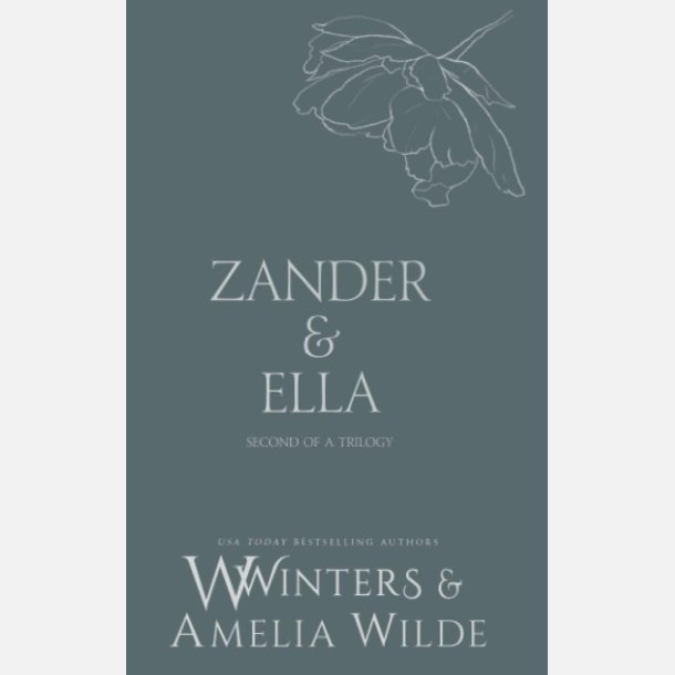 Zander &amp; Ella