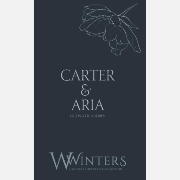 Carter &amp; Aria