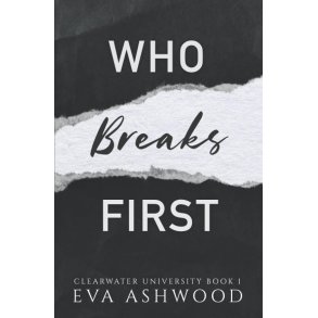 WHO BREAKS FIRST