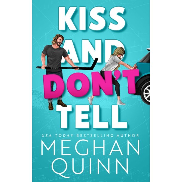 Kiss and Don't Tell
