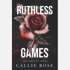 Ruthless Games: The Complete Series