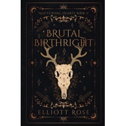 BRUTAL BIRTHRIGHT