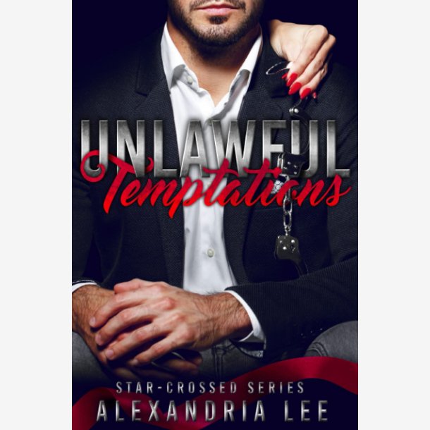 Unlawful Temptations