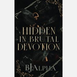 Hidden In Brutal Devotion