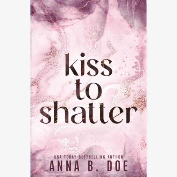 Kiss To Shatter Paperback Ny Diskret