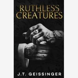 Ruthless Creatures