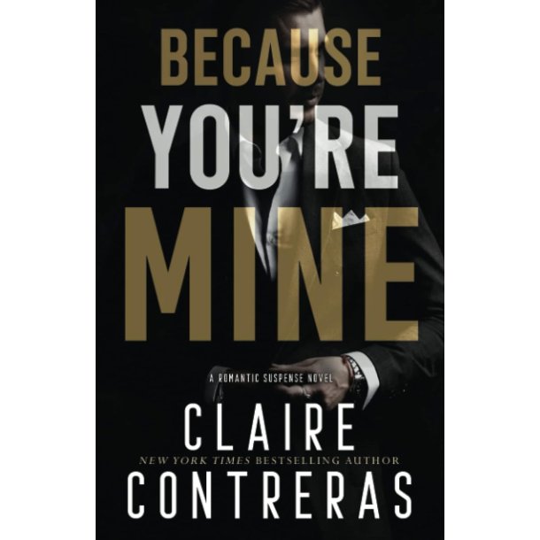 Because You're Mine