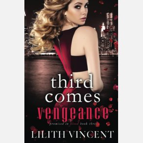Third Comes Vengeance