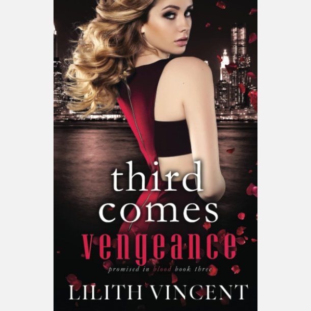 Third Comes Vengeance