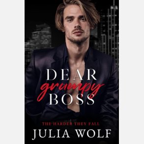 Dear Grumpy Boss