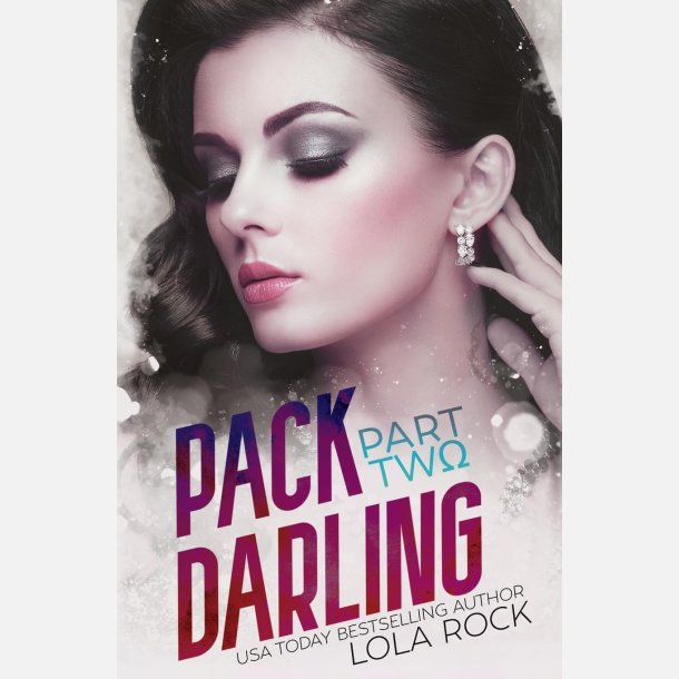 Pack Darling - Part Two