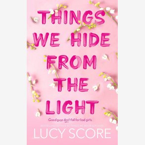 Things We Hide from the Light