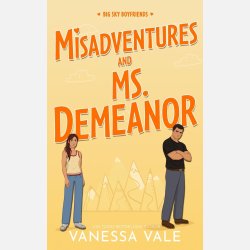 Misadventures And Ms. Demeanor