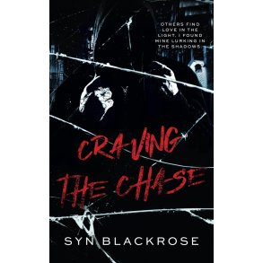 CRAVING THE CHASE