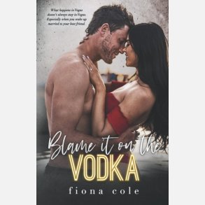 Blame it on the Vodka