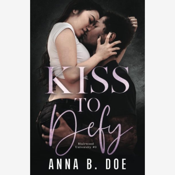 Kiss To Defy