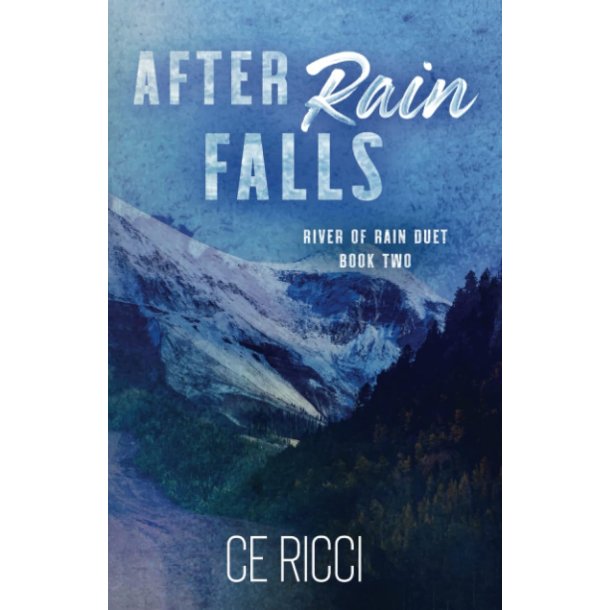AFTER RAIN FALLS
