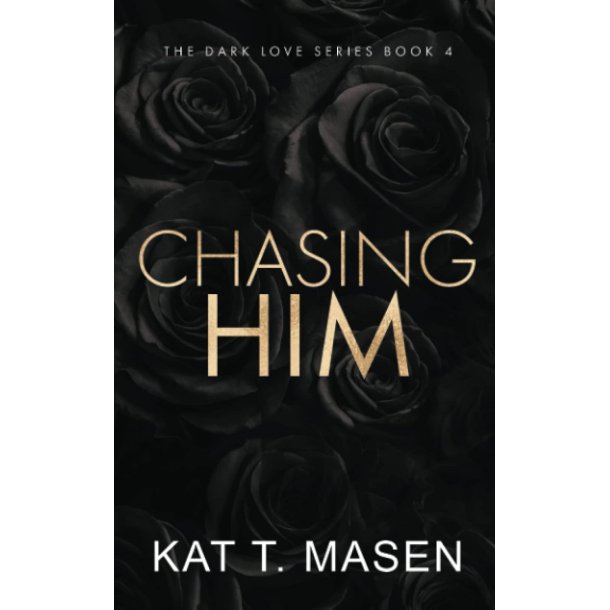 Chasing Him Paperback Ny Diskret