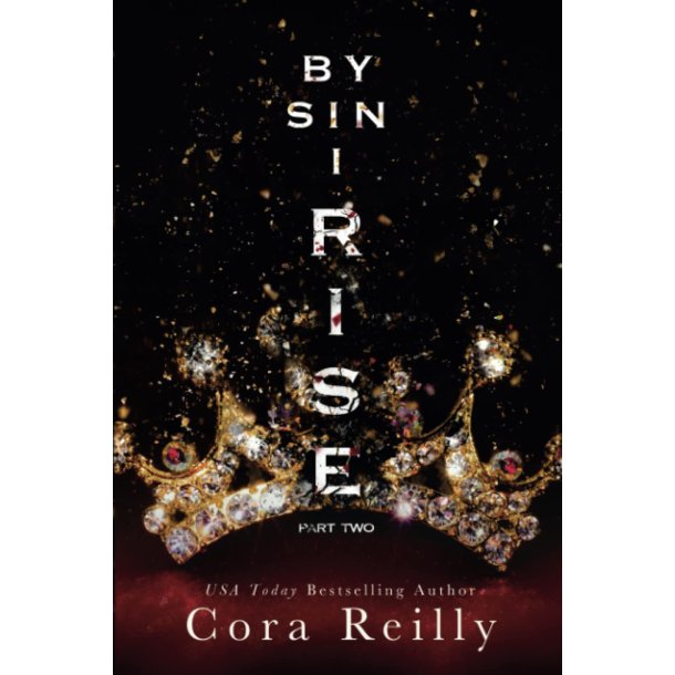 By Sin I Rise : Part Two
