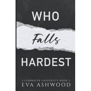 WHO FALLS HARDEST