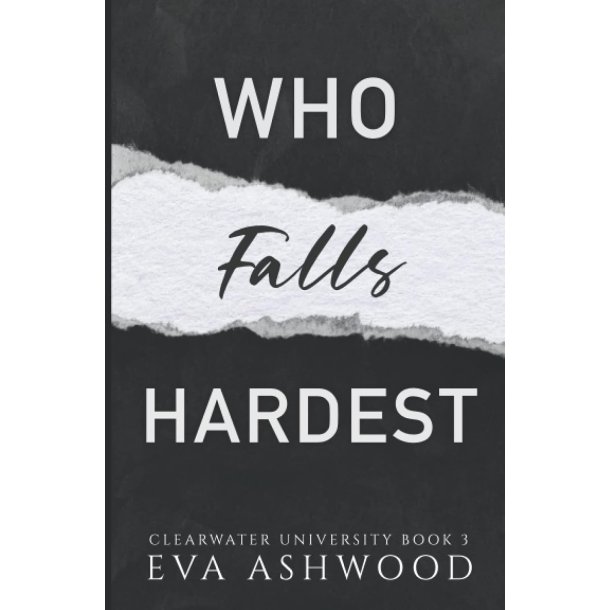 WHO FALLS HARDEST
