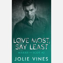 Love Most, Say Least