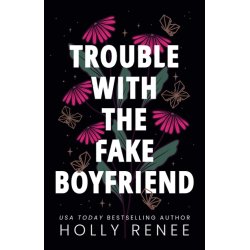 Trouble with the Fake Boyfriend