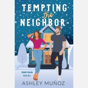 Tempting the Neighbor