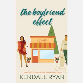 The Boyfriend Effect
