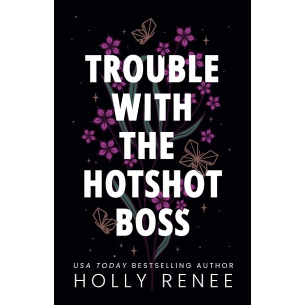 Trouble with the Hotshot Boss
