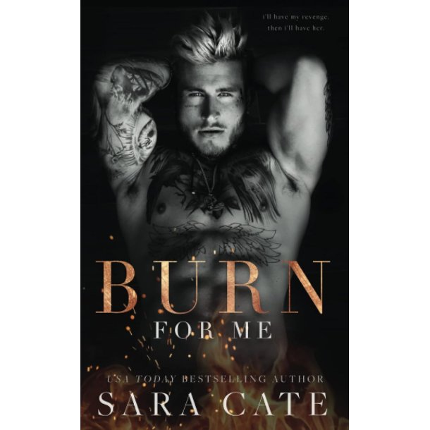 Burn for Me