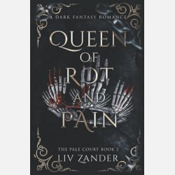 Queen of Rot and Pain