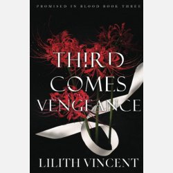 Third Comes Vengeance