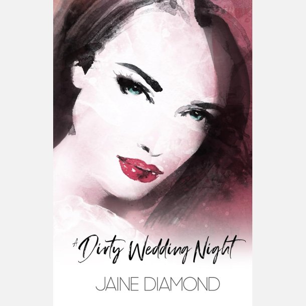 A Dirty Wedding Night Hardcover Ny Almindelig