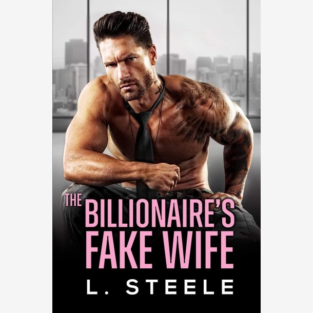 The Billionaire's Fake Wife