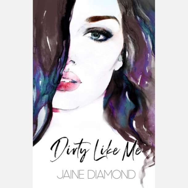 Dirty Like Me Hardcover Ny Almindelig